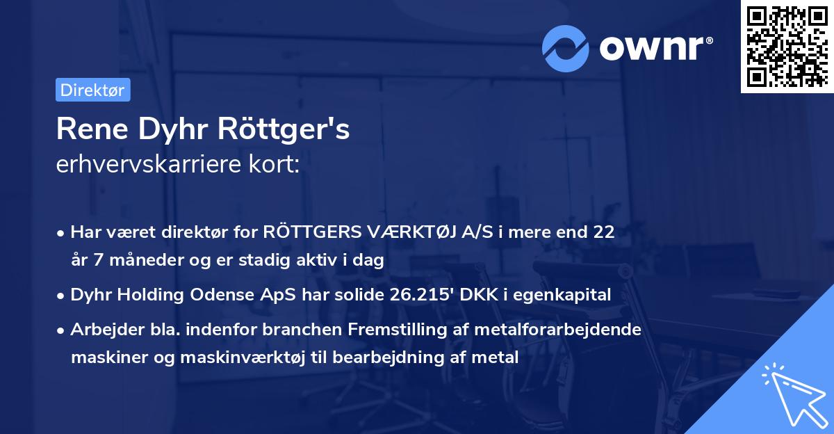 Rene Dyhr Röttger's erhvervskarriere kort