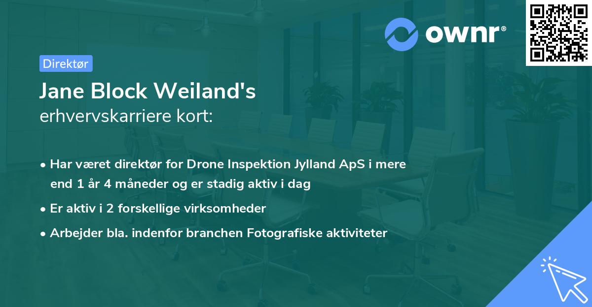 Jane Block Weiland's erhvervskarriere kort