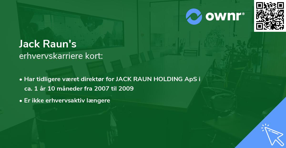 Jack Raun's erhvervskarriere kort