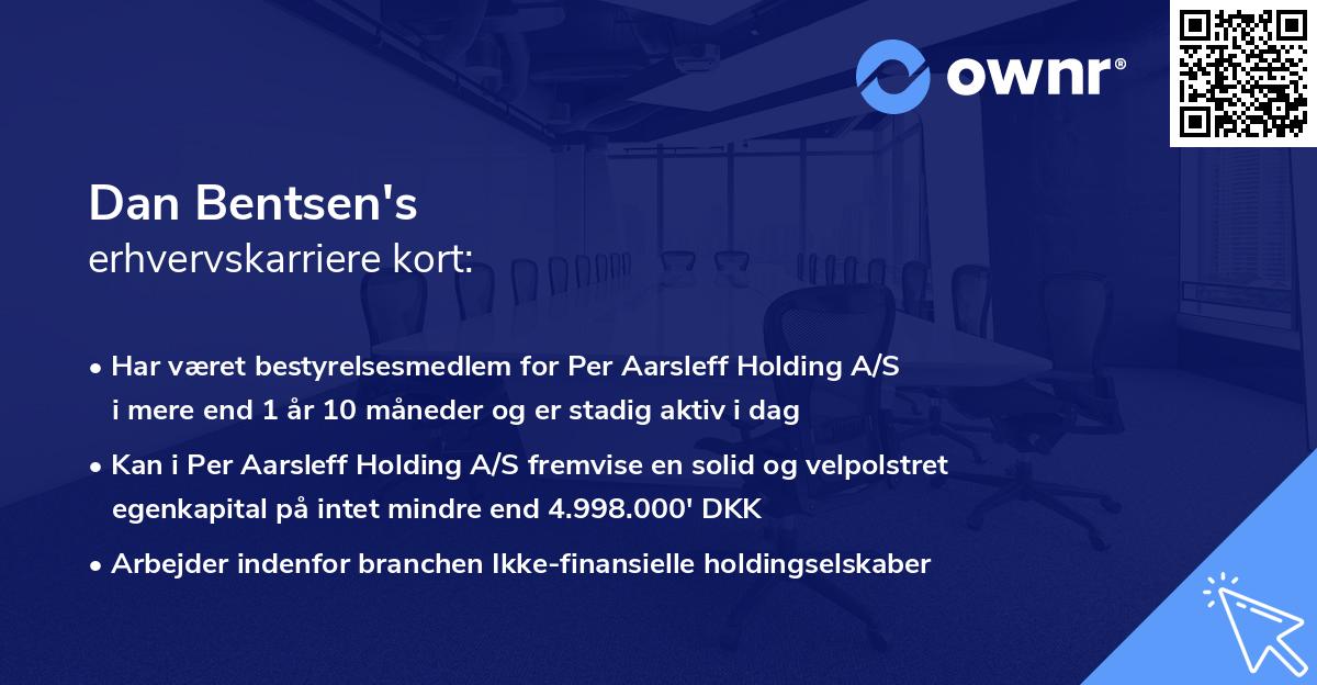 Dan Bentsen's erhvervskarriere kort