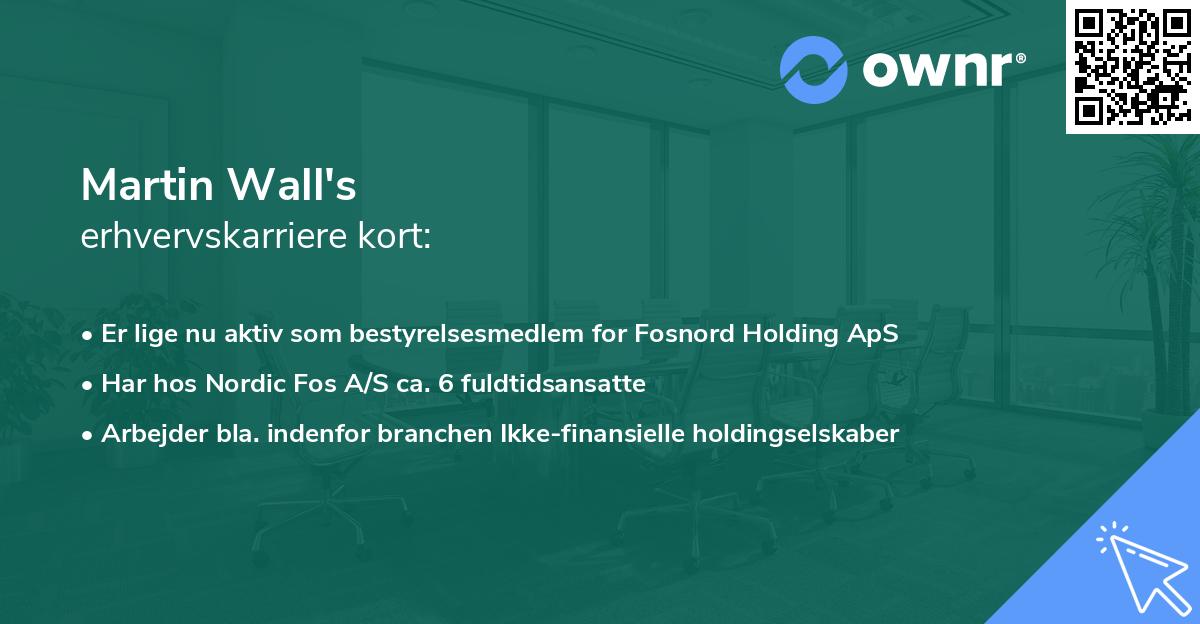 Martin Wall's erhvervskarriere kort