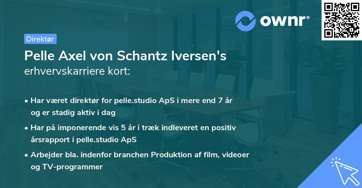 Pelle Axel von Schantz Iversen's erhvervskarriere kort