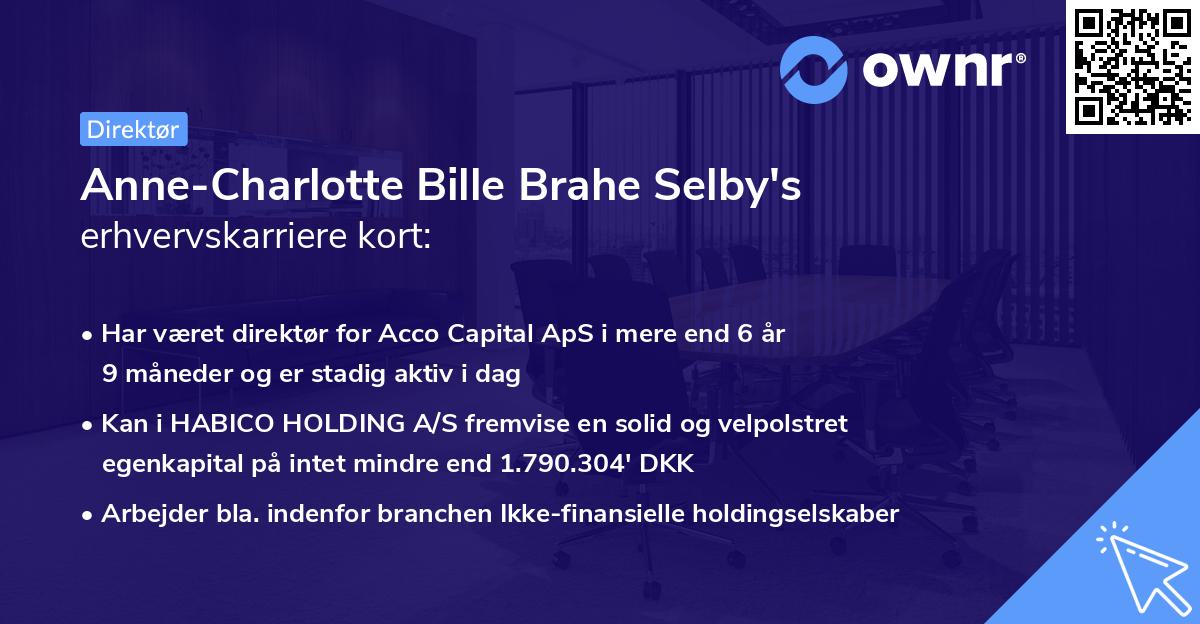 Anne-Charlotte Bille Brahe Selby's erhvervskarriere kort