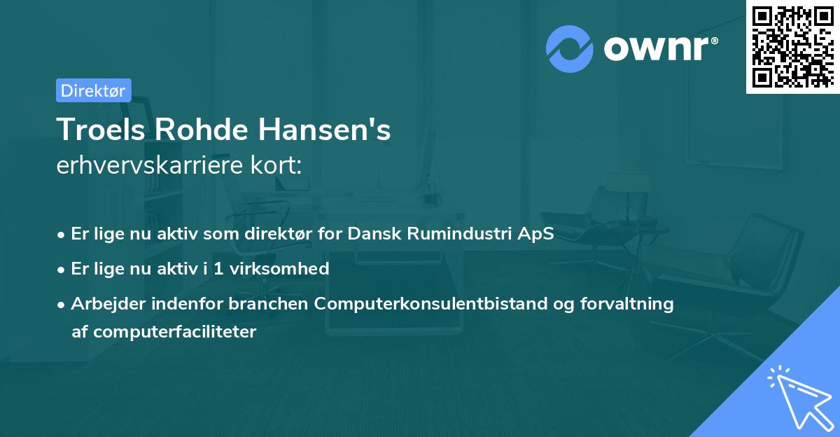 Troels Rohde Hansen's erhvervskarriere kort