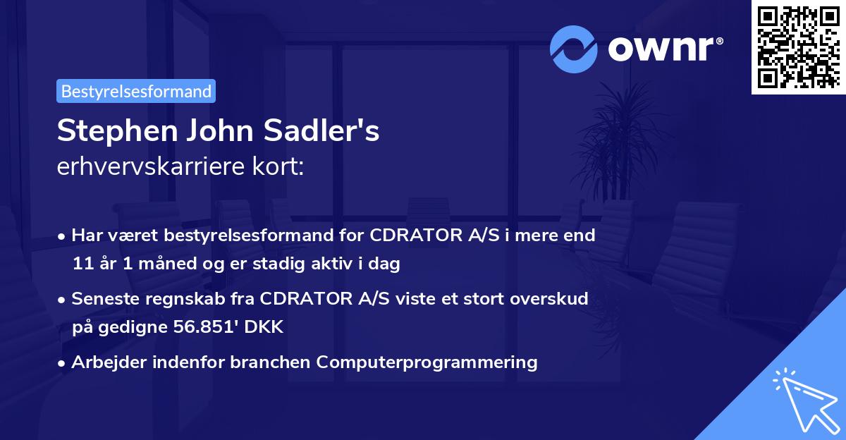 Stephen John Sadler's erhvervskarriere kort