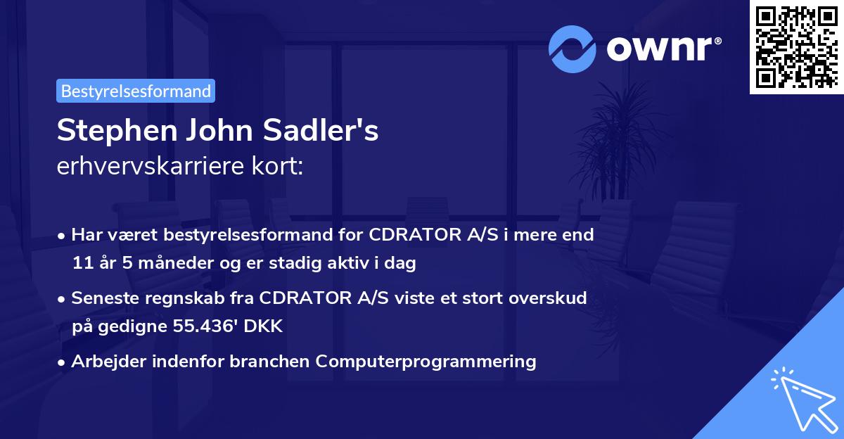Stephen John Sadler's erhvervskarriere kort