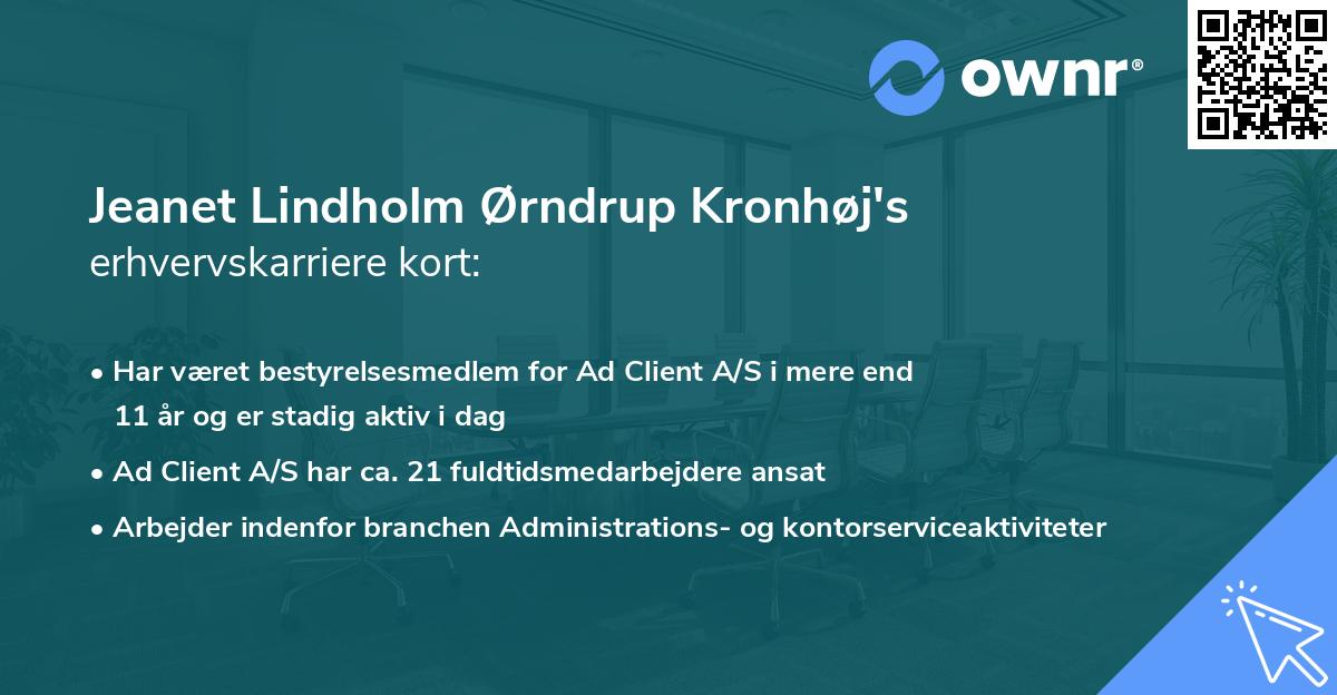 Jeanet Lindholm Ørndrup Kronhøj's erhvervskarriere kort