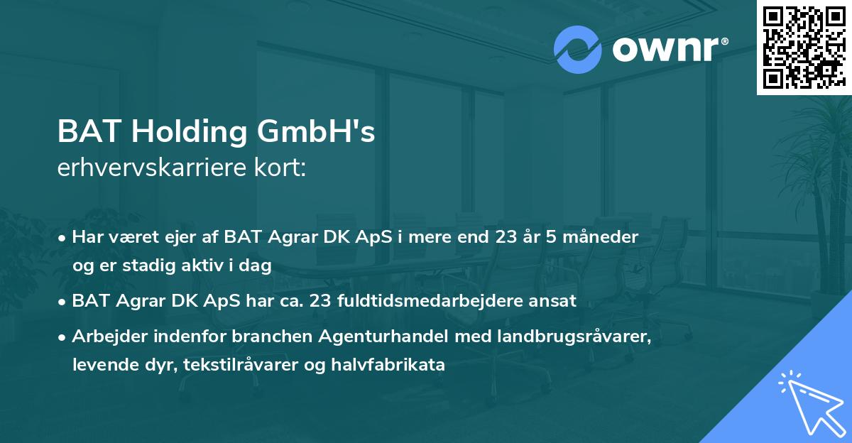 BAT Holding GmbH's erhvervskarriere kort