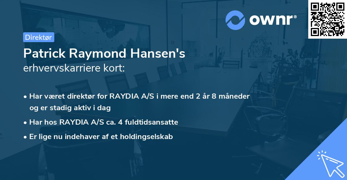 Patrick Raymond Hansen's erhvervskarriere kort