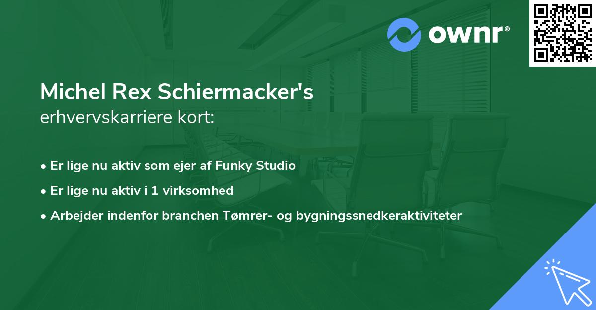 Michel Rex Schiermacker's erhvervskarriere kort
