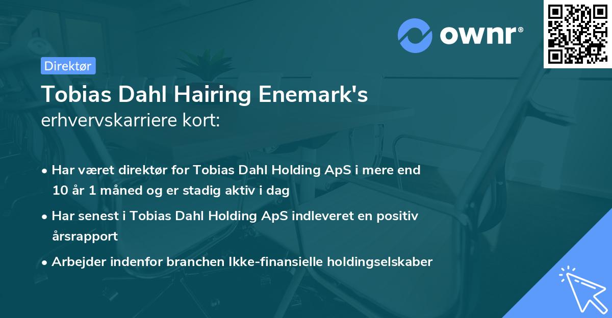 Tobias Dahl Hairing Enemark's erhvervskarriere kort