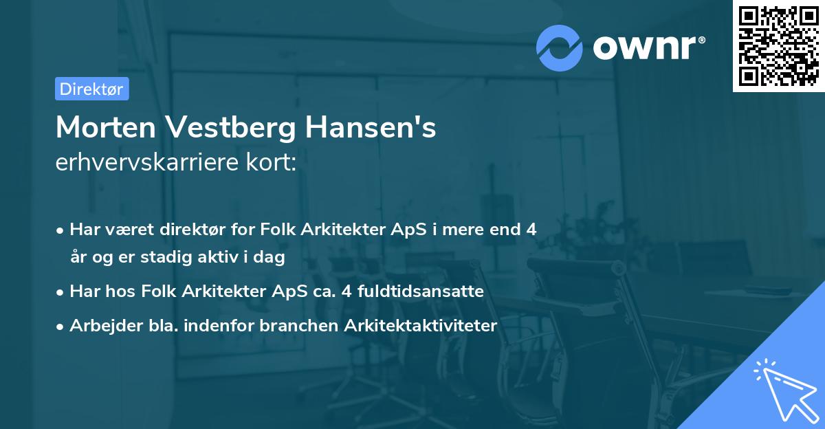 Morten Vestberg Hansen's erhvervskarriere kort