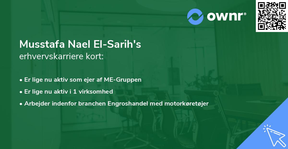 Musstafa Nael El-Sarih's erhvervskarriere kort