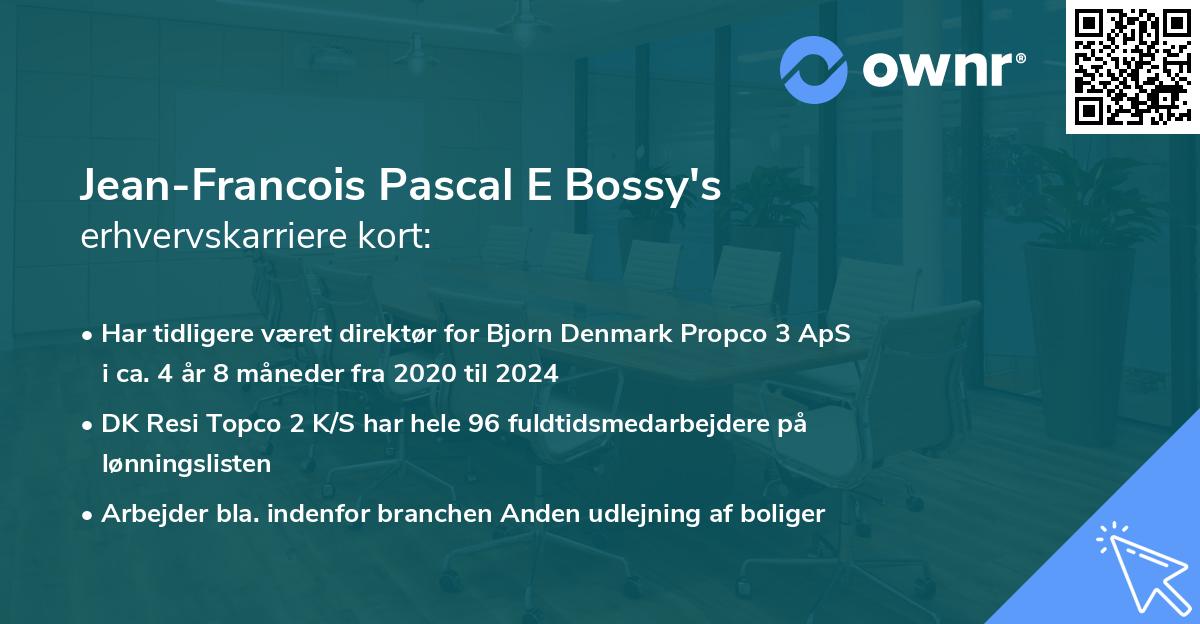 Jean-Francois Pascal E Bossy's erhvervskarriere kort