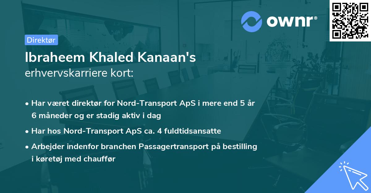 Ibraheem Khaled Kanaan's erhvervskarriere kort