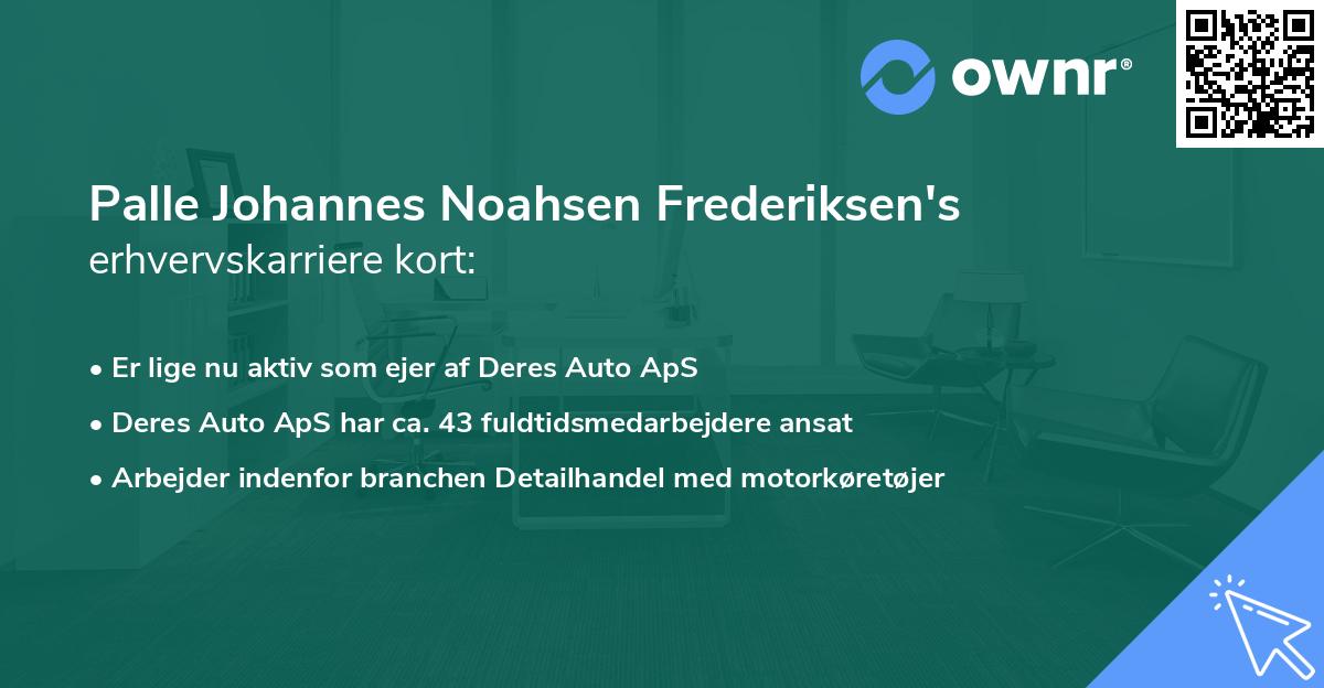 Palle Johannes Noahsen Frederiksen's erhvervskarriere kort