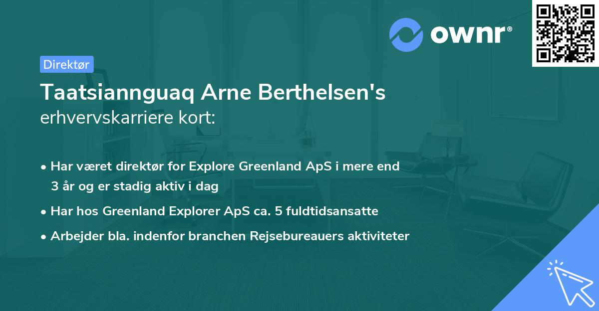 Taatsiannguaq Arne Berthelsen's erhvervskarriere kort
