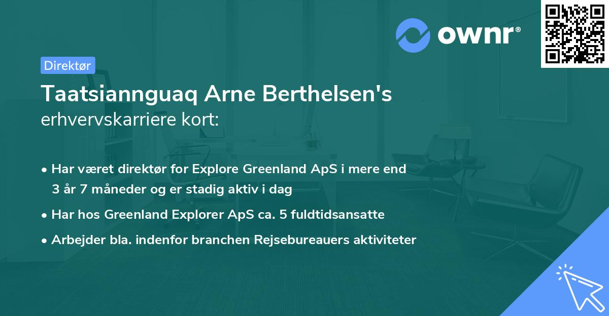 Taatsiannguaq Arne Berthelsen's erhvervskarriere kort