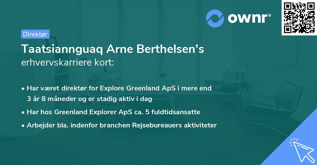 Taatsiannguaq Arne Berthelsen's erhvervskarriere kort