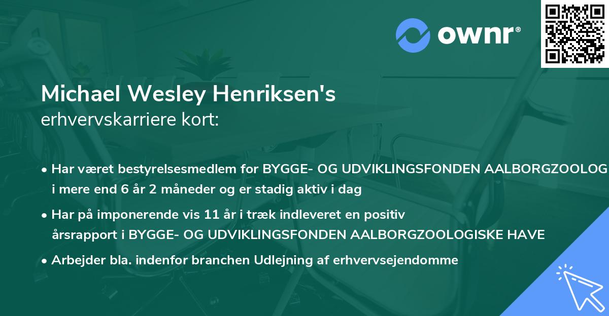 Michael Wesley Henriksen's erhvervskarriere kort