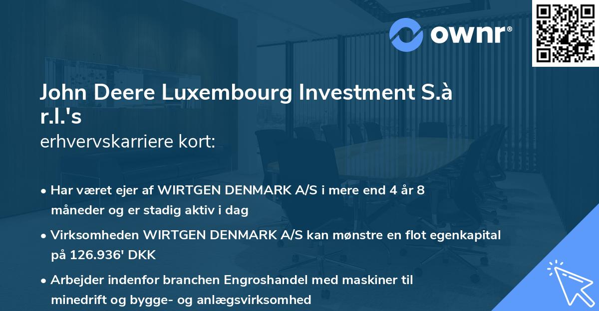 John Deere Luxembourg Investment S.à r.l.'s erhvervskarriere kort