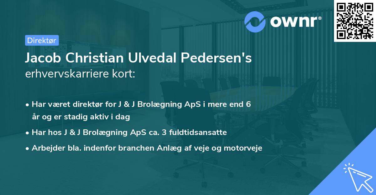 Jacob Christian Ulvedal Pedersen's erhvervskarriere kort