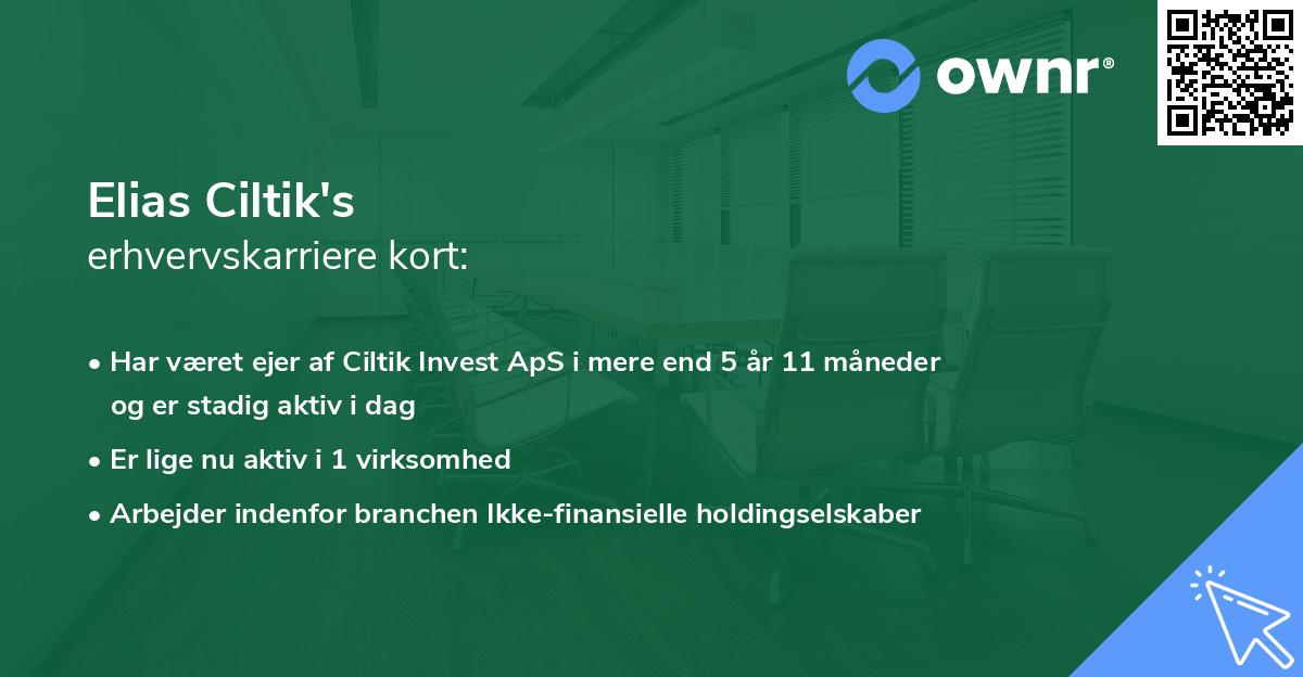 Elias Ciltik's erhvervskarriere kort