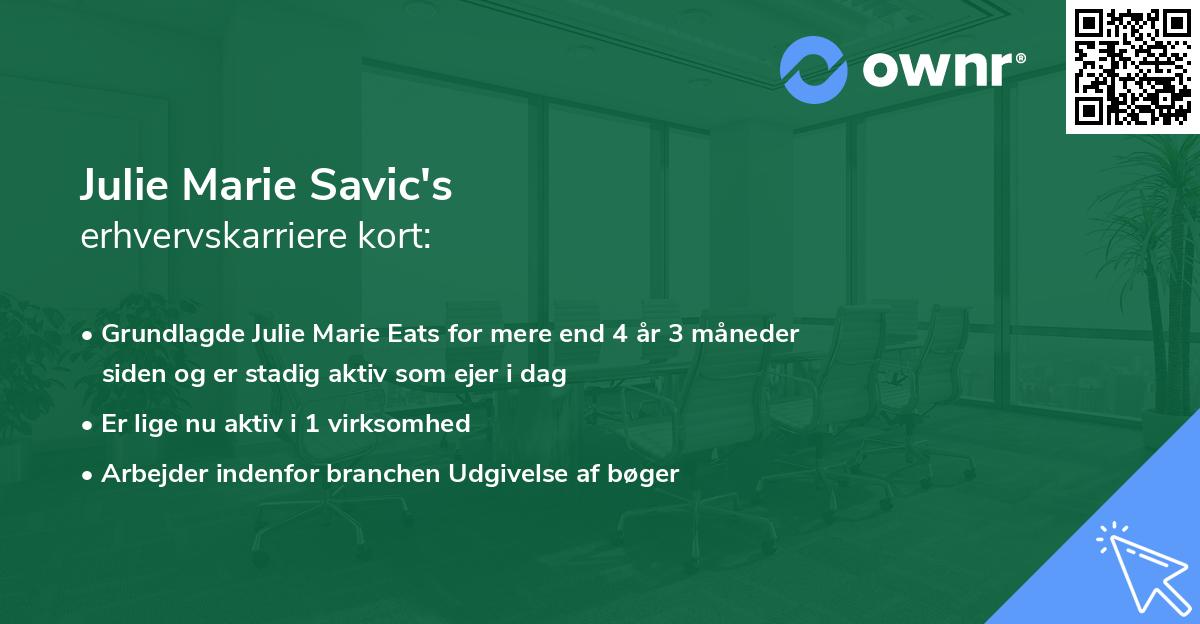 Julie Marie Savic's erhvervskarriere kort