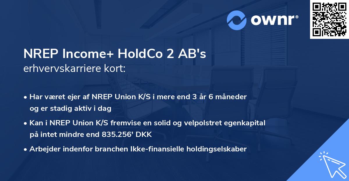 NREP Income+ HoldCo 2 AB's erhvervskarriere kort