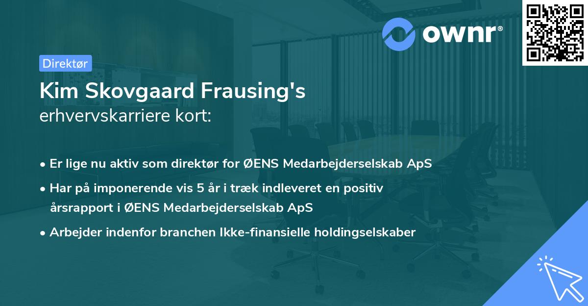 Kim Skovgaard Frausing's erhvervskarriere kort