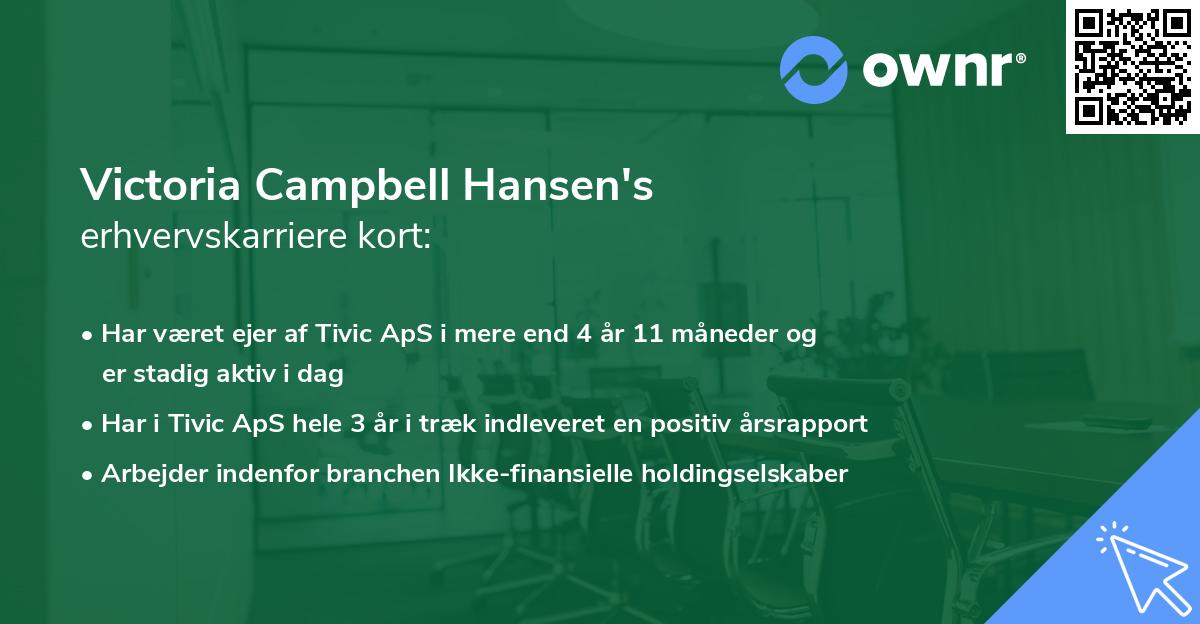 Victoria Campbell Hansen's erhvervskarriere kort
