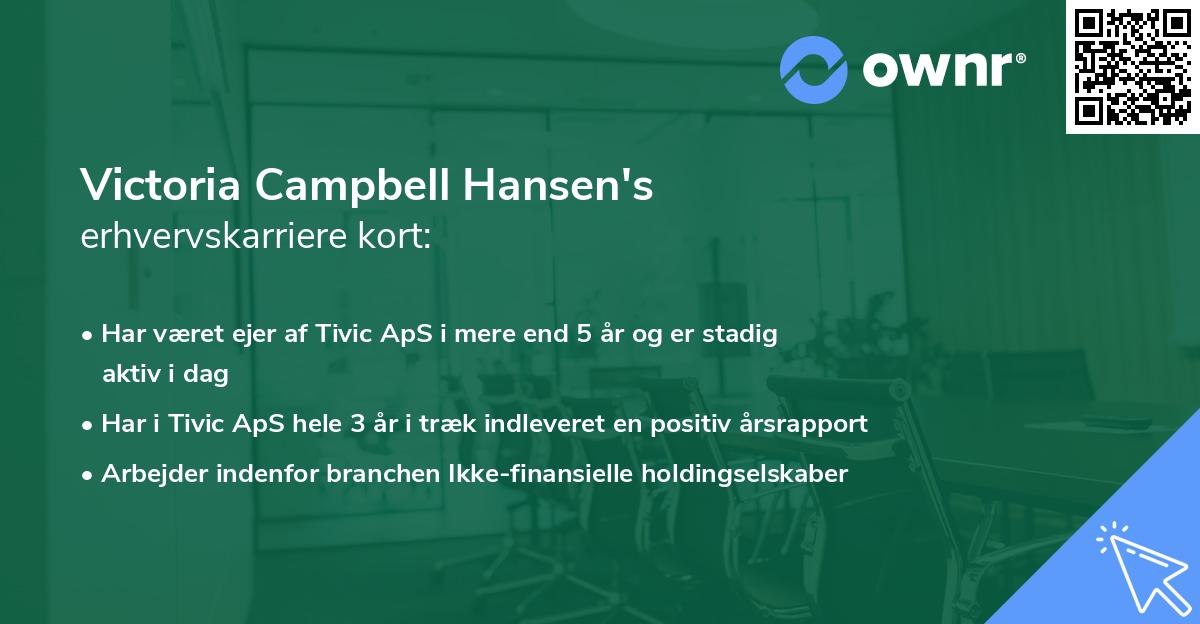 Victoria Campbell Hansen's erhvervskarriere kort
