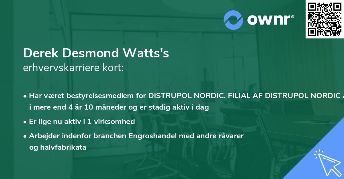 Derek Desmond Watts's erhvervskarriere kort