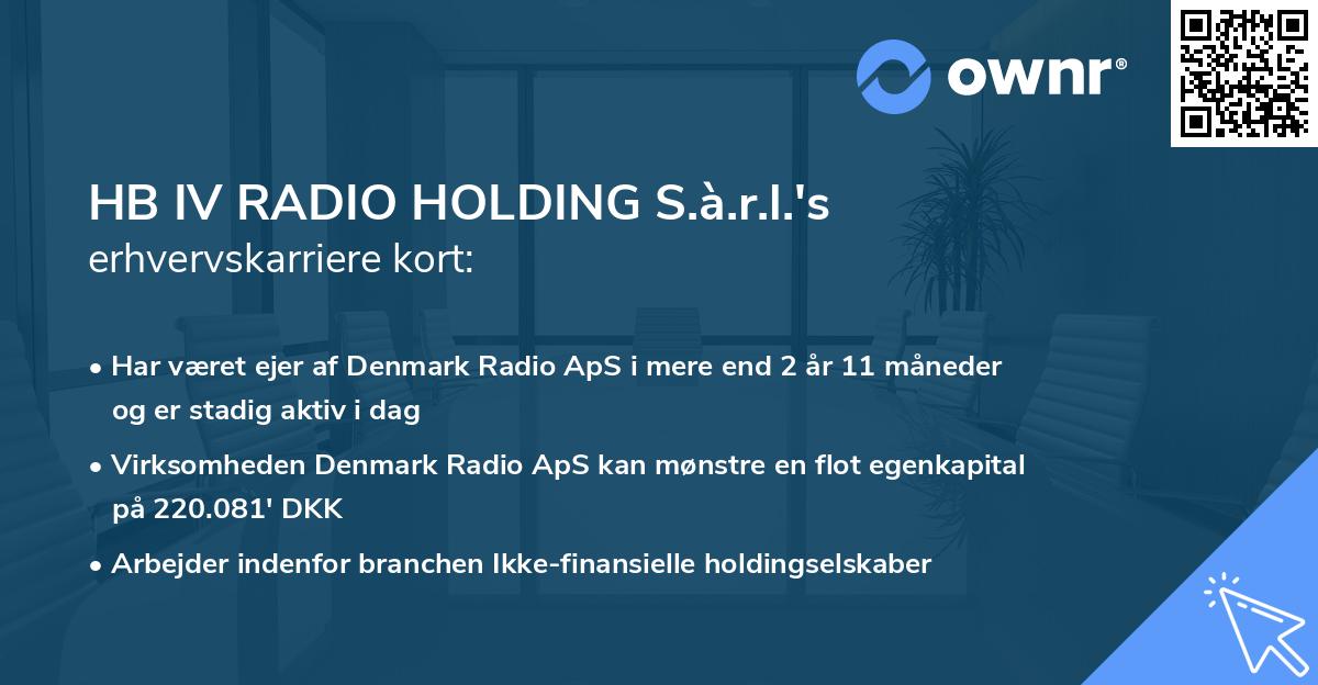 HB IV RADIO HOLDING S.à.r.l.'s erhvervskarriere kort