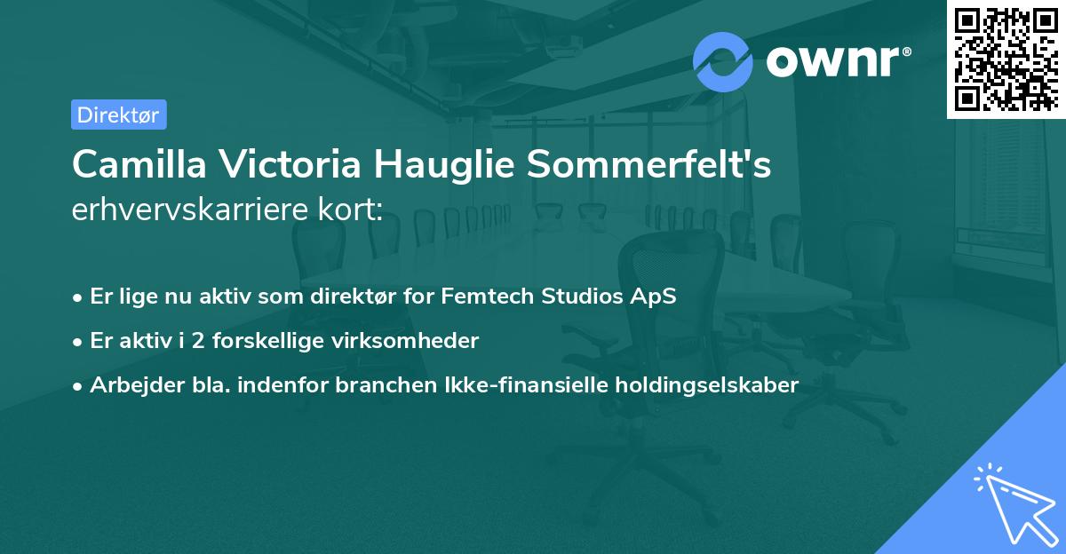 Camilla Victoria Hauglie Sommerfelt's erhvervskarriere kort