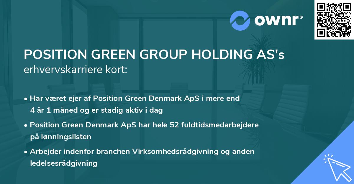 POSITION GREEN GROUP HOLDING AS's erhvervskarriere kort