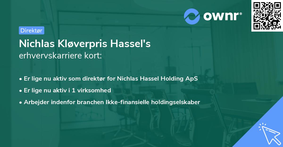 Nichlas Kløverpris Hassel's erhvervskarriere kort