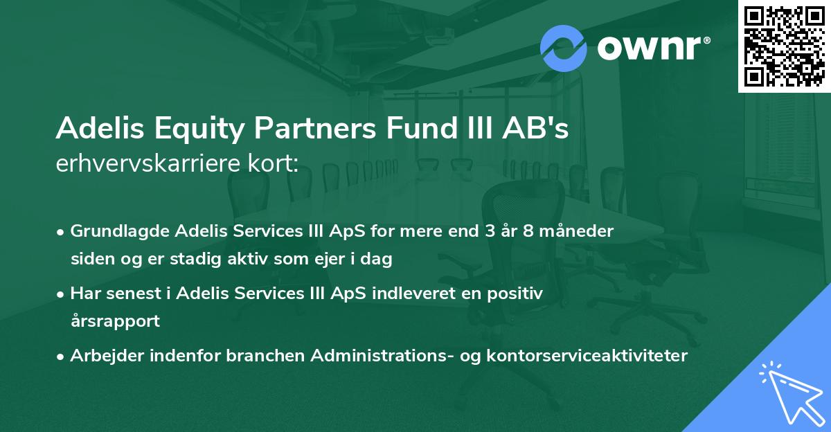 Adelis Equity Partners Fund III AB's erhvervskarriere kort