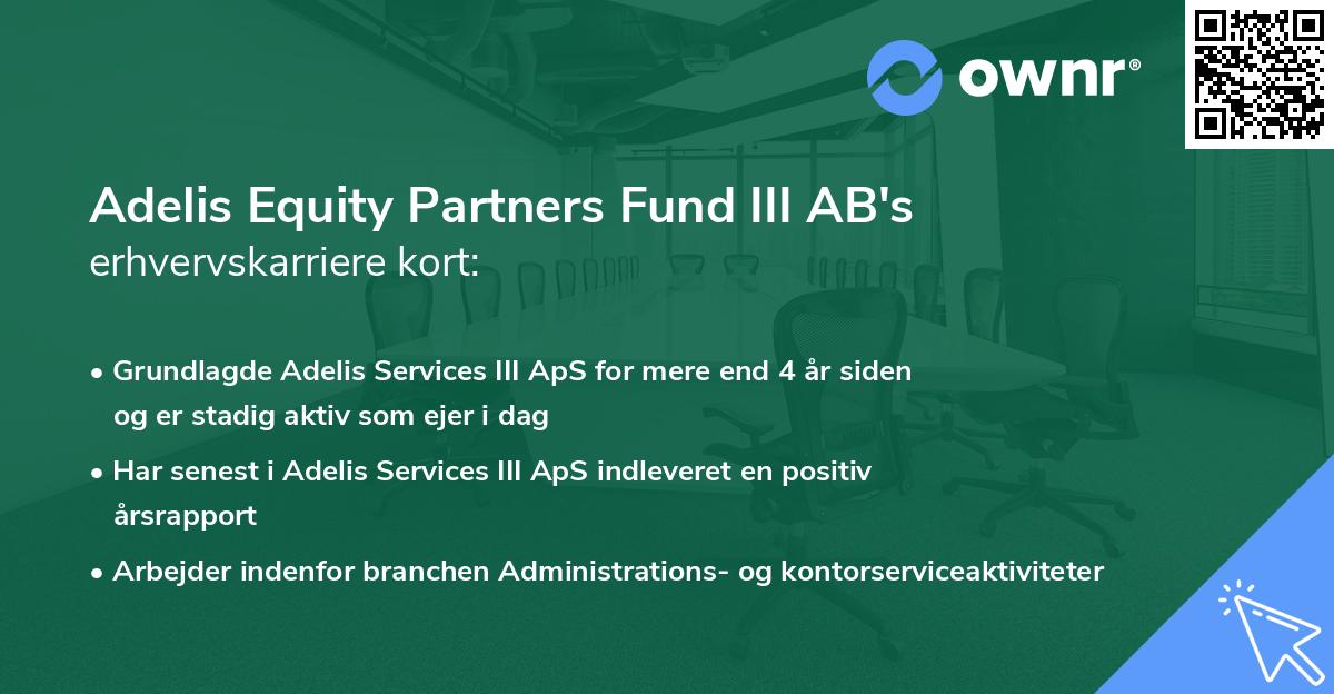 Adelis Equity Partners Fund III AB's erhvervskarriere kort