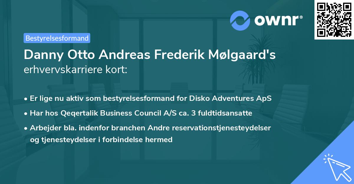 Danny Otto Andreas Frederik Mølgaard's erhvervskarriere kort