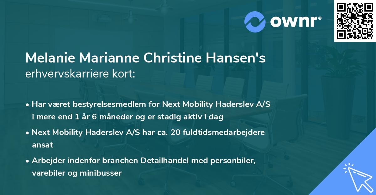 Melanie Marianne Christine Hansen's erhvervskarriere kort