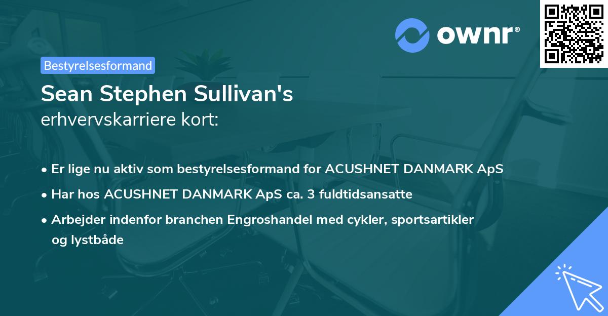 Sean Stephen Sullivan's erhvervskarriere kort