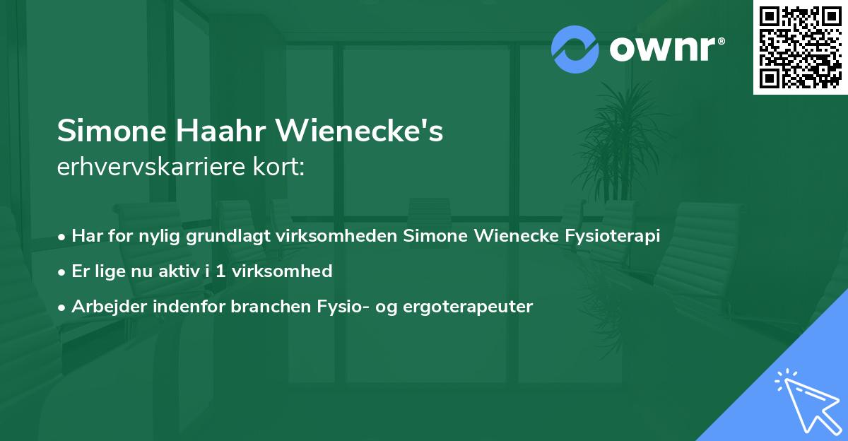 Simone Haahr Wienecke's erhvervskarriere kort