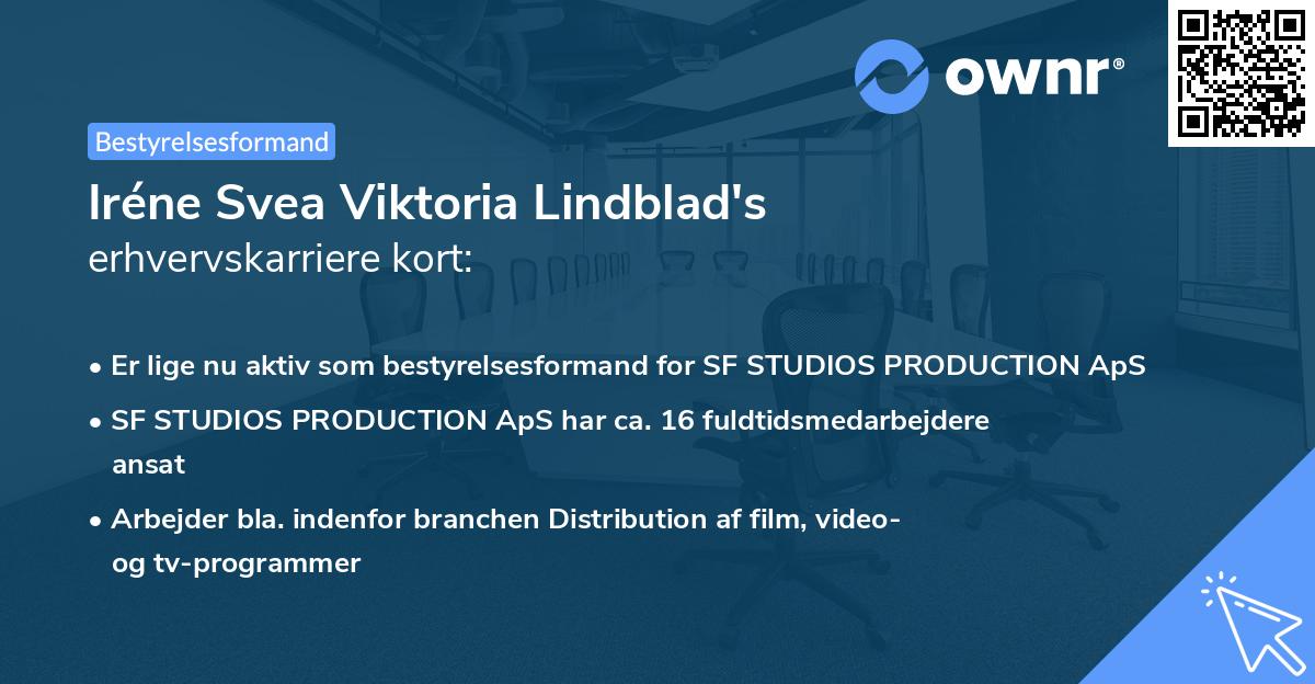 Iréne Svea Viktoria Lindblad's erhvervskarriere kort