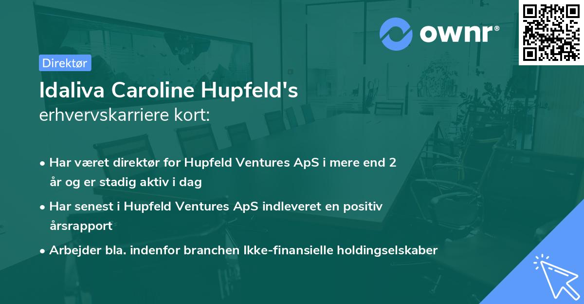 Idaliva Caroline Hupfeld's erhvervskarriere kort