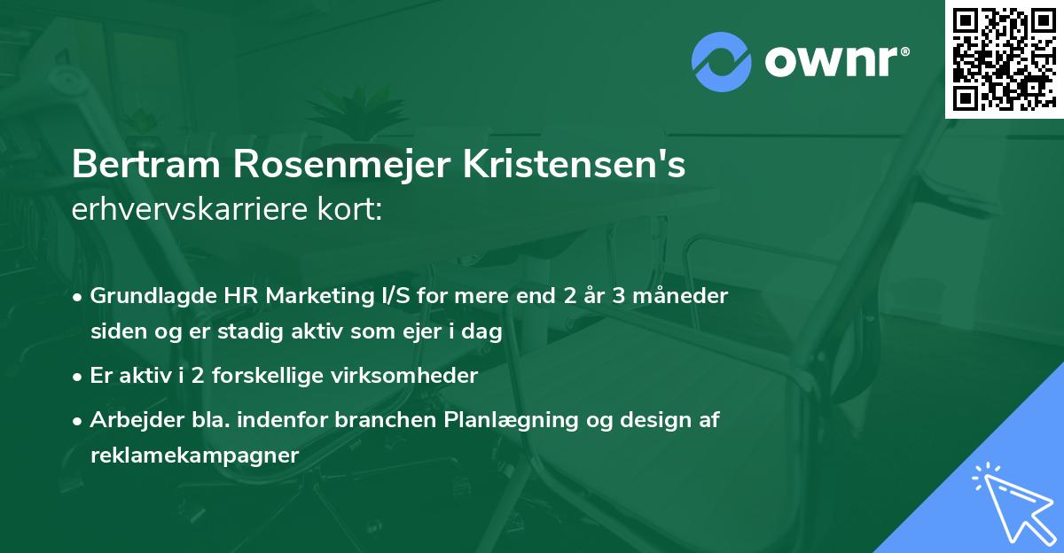 Bertram Rosenmejer Kristensen's erhvervskarriere kort