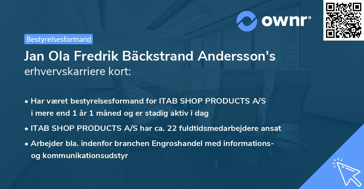 Jan Ola Fredrik Bäckstrand Andersson's erhvervskarriere kort