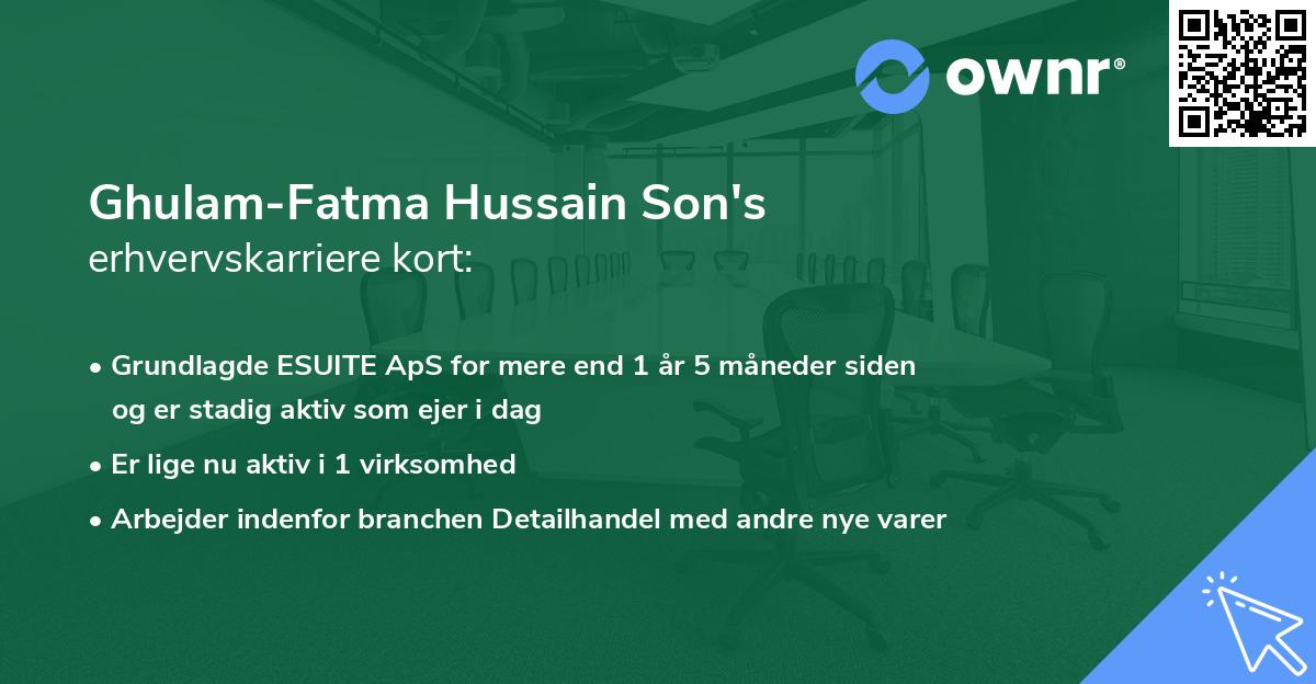 Ghulam-Fatma Hussain Son's erhvervskarriere kort