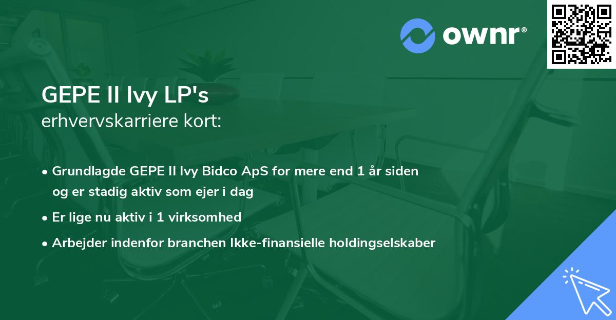 GEPE II Ivy LP's erhvervskarriere kort