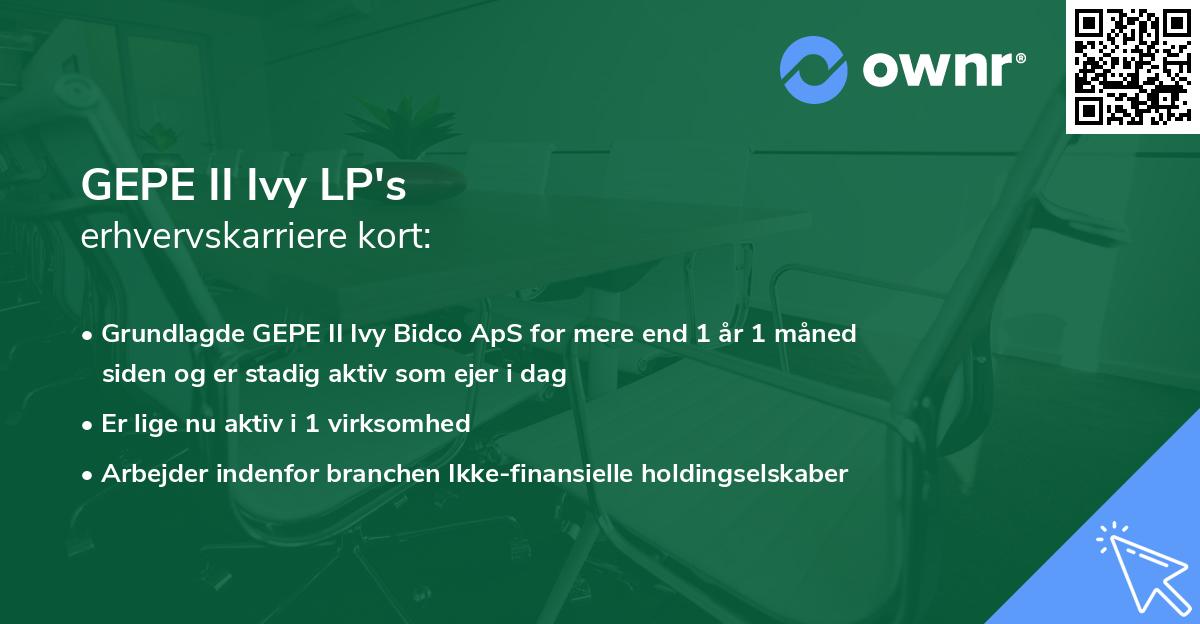 GEPE II Ivy LP's erhvervskarriere kort